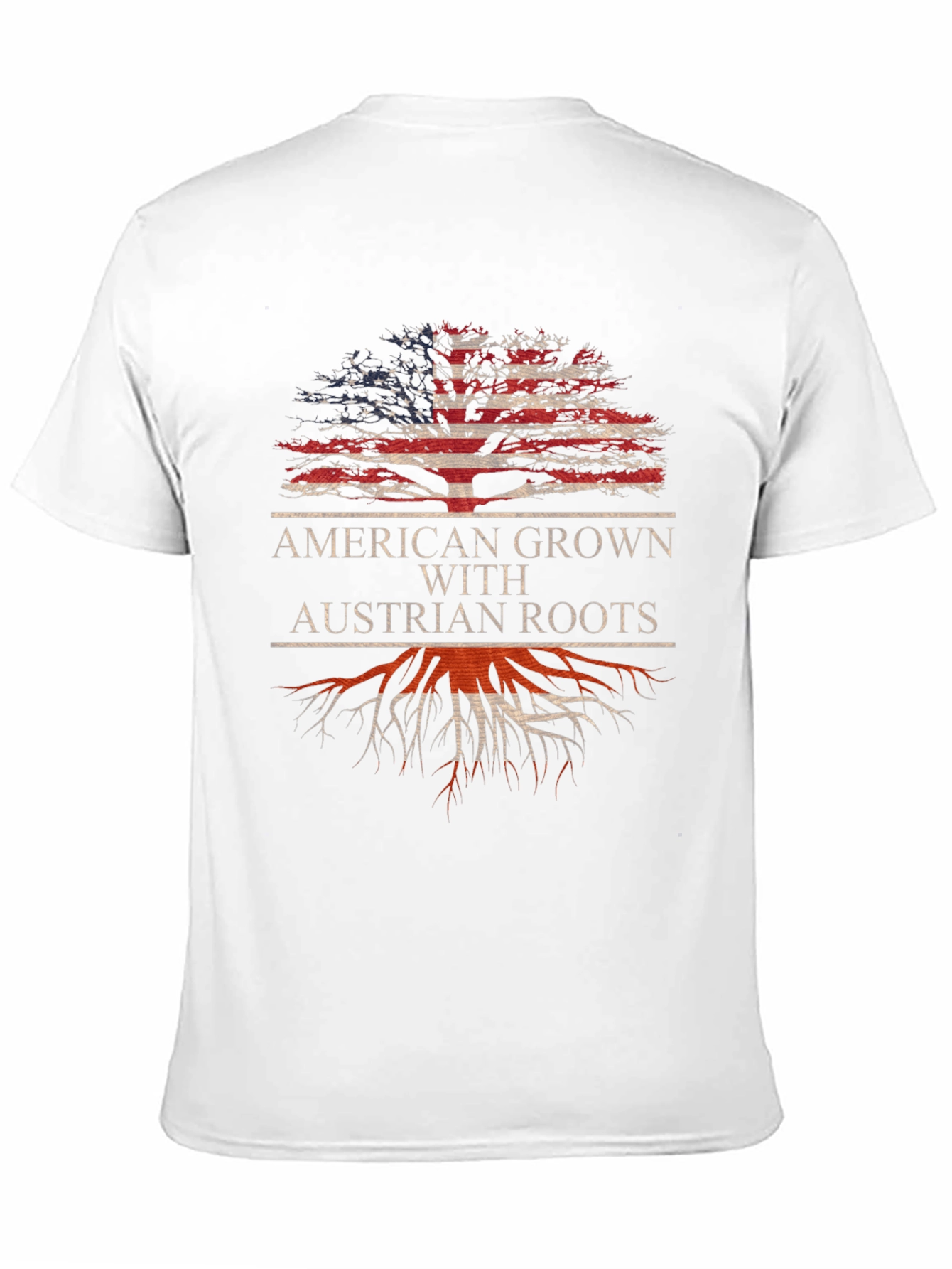 American Grown with Austrian Roots T-Shirt