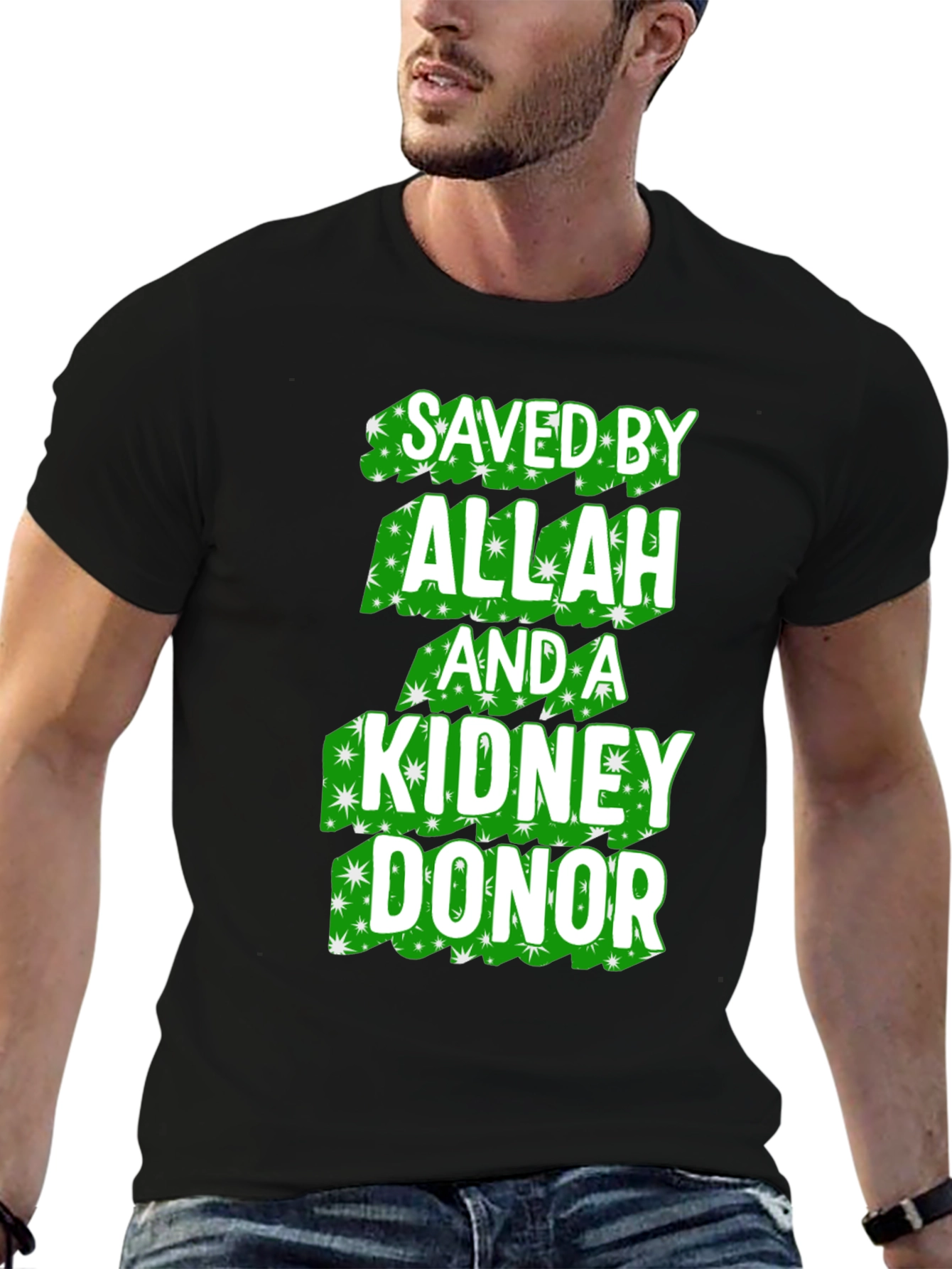 Saved by Allah and a Kidney Donor T-Shirt