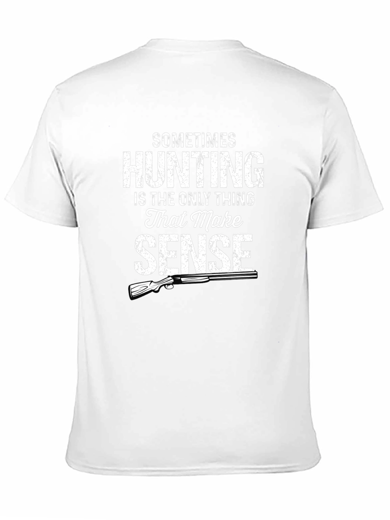 Hunting Makes Sense Graphic T-Shirt