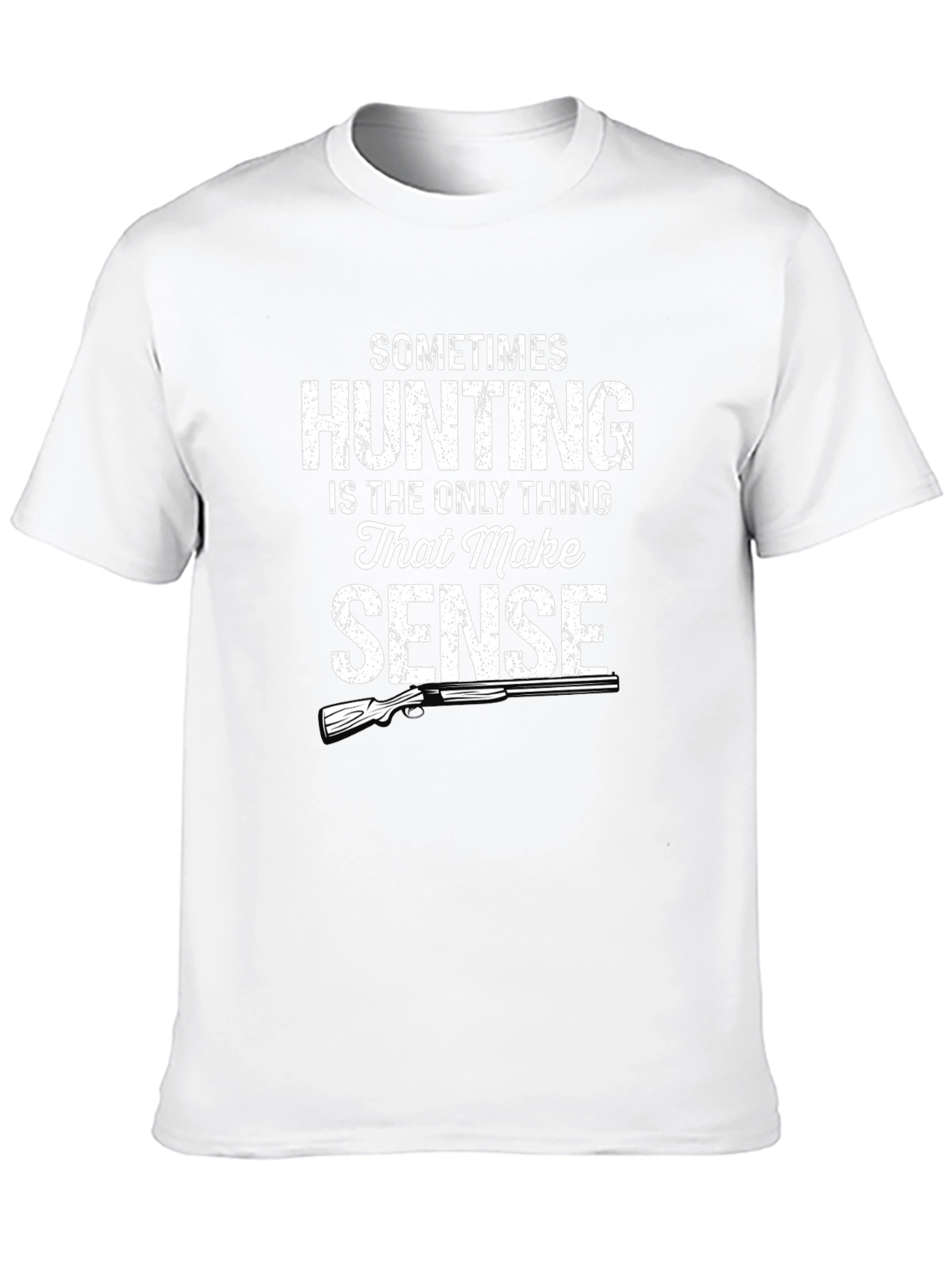 Hunting Makes Sense Graphic T-Shirt