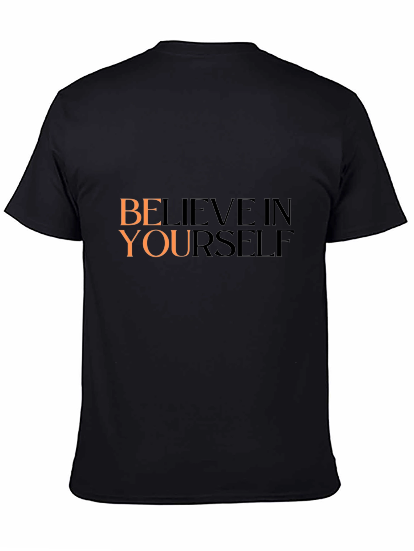 Believe in Yourself T-Shirt