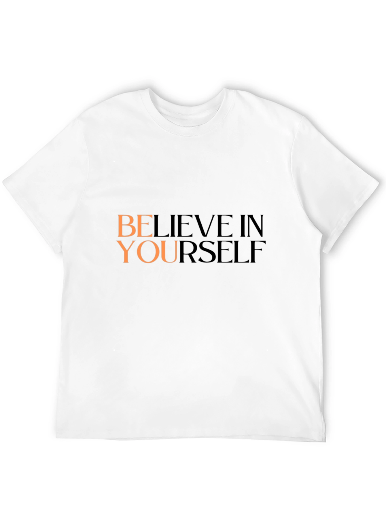 Believe in Yourself T-Shirt