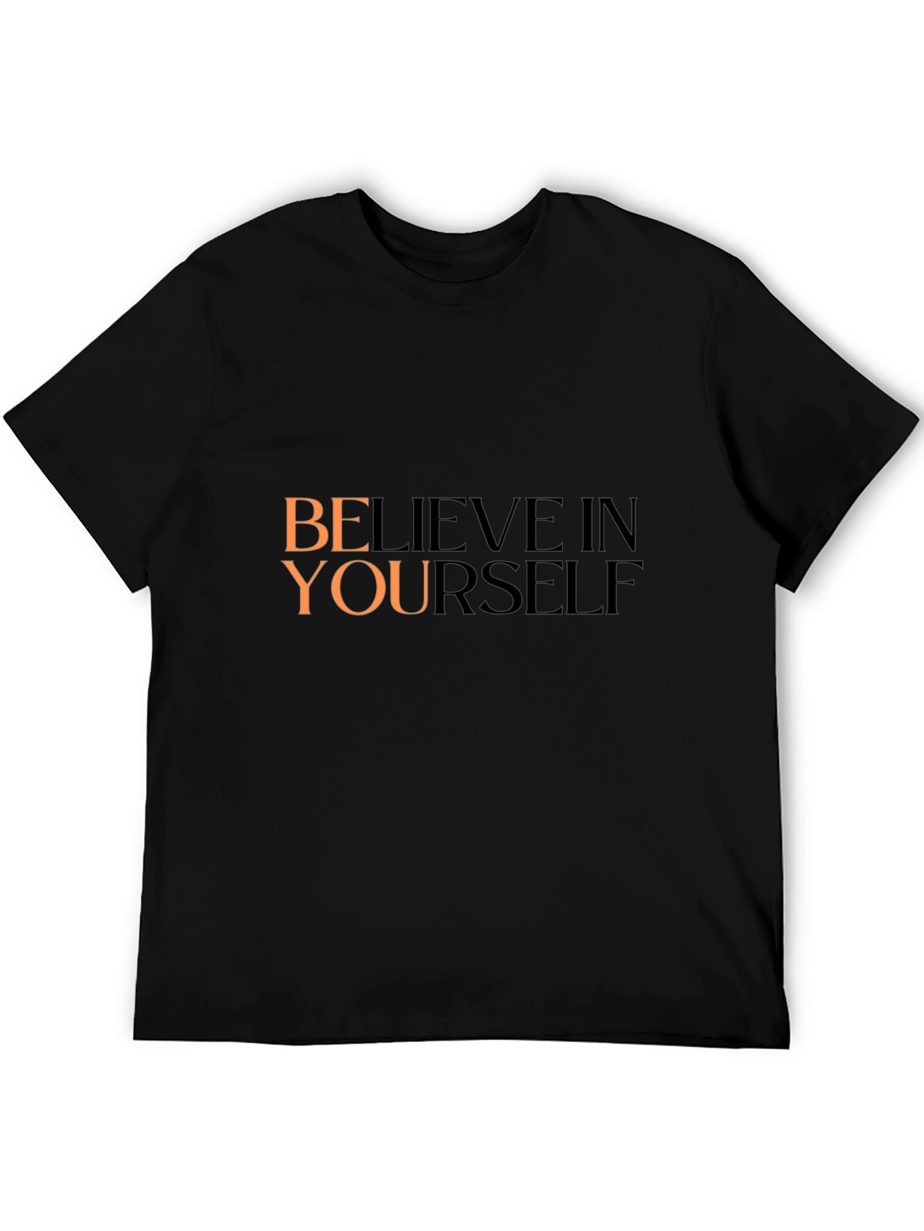 Believe in Yourself T-Shirt