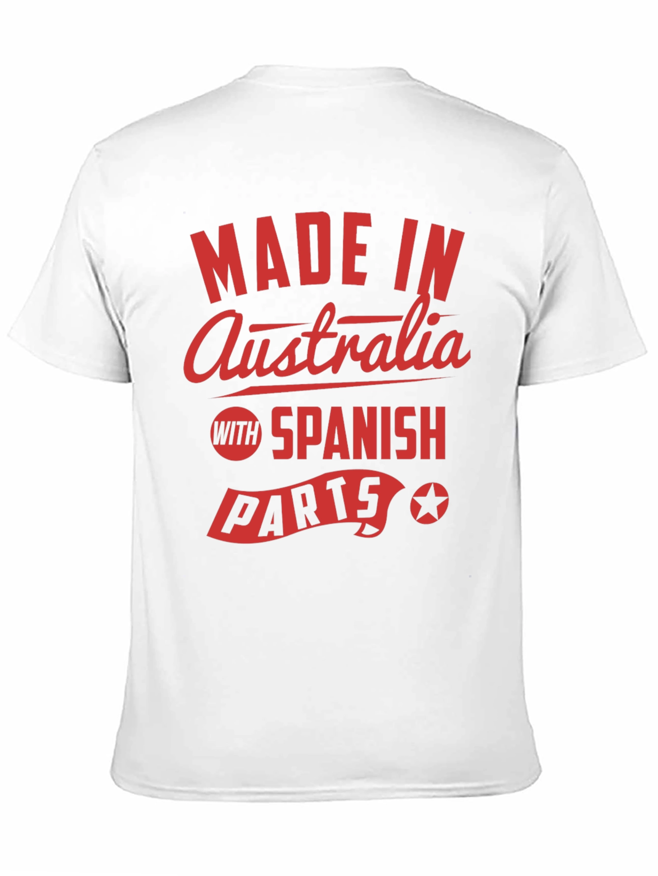 Made in Australia T-Shirt - With Spanish Parts