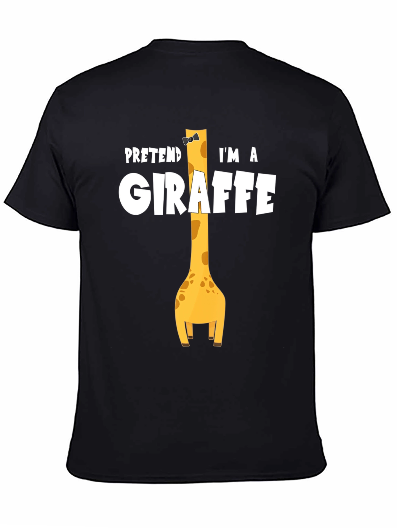 Pretend Im a Giraffe - Novelty Graphic T-Shirt