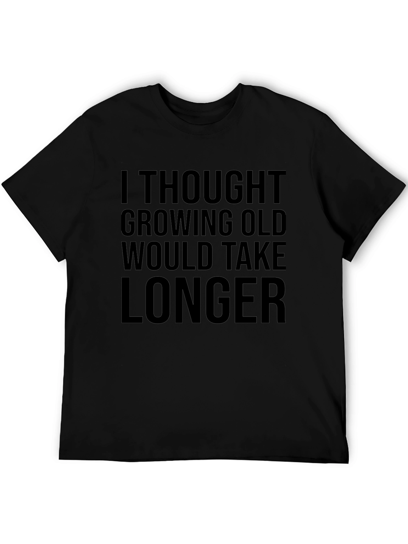 Funny Growing Old Graphic Tee