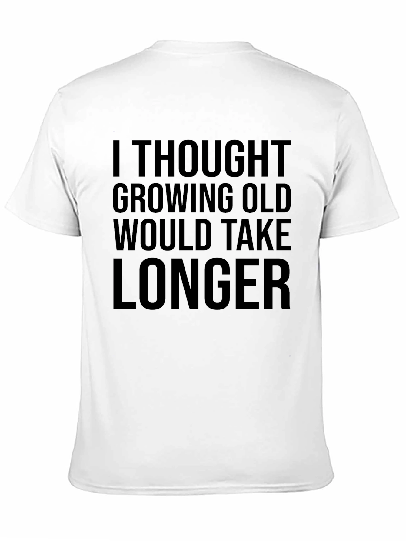 Funny Growing Old Graphic Tee
