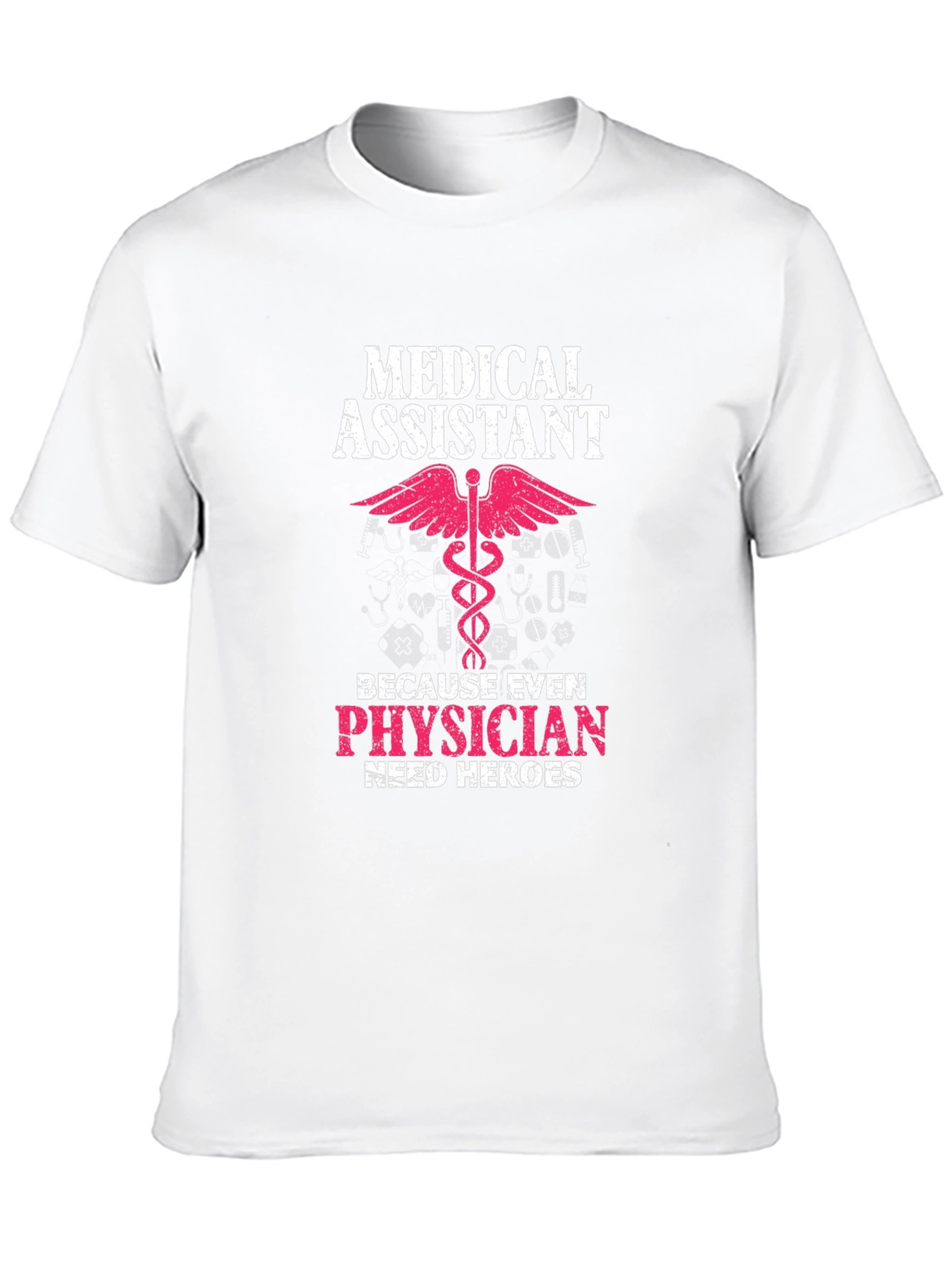 Medical Assistant Hero T-Shirt