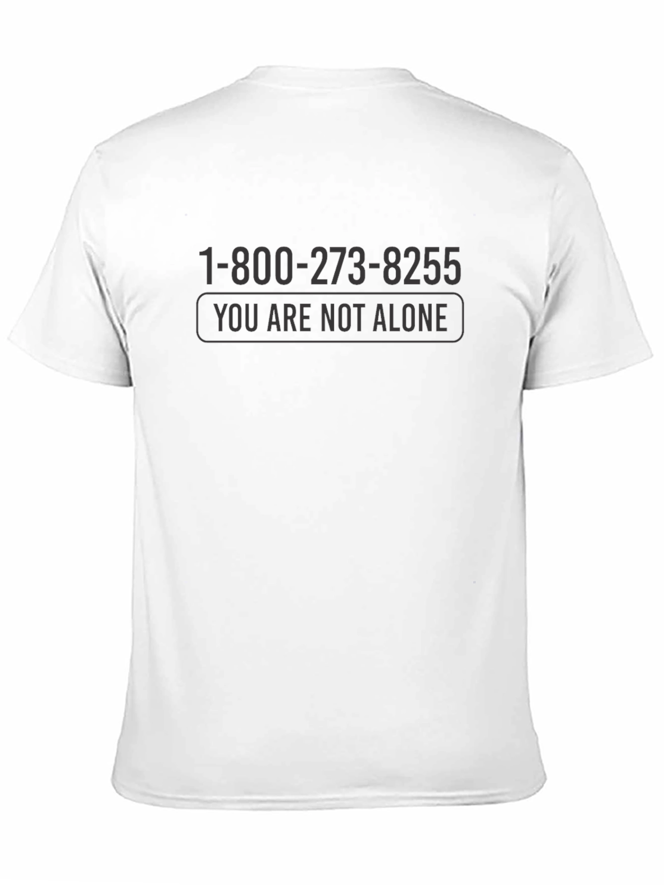 You Are Not Alone Suicide Prevention T-Shirt