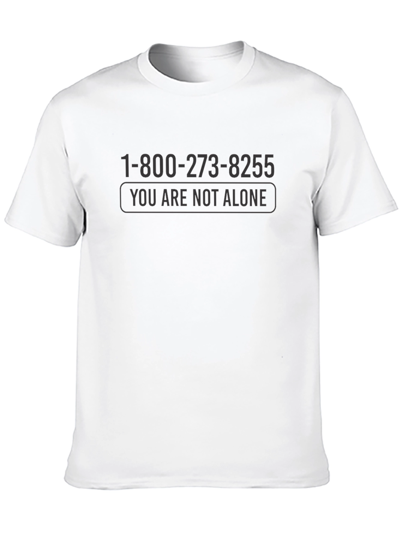 You Are Not Alone Suicide Prevention T-Shirt
