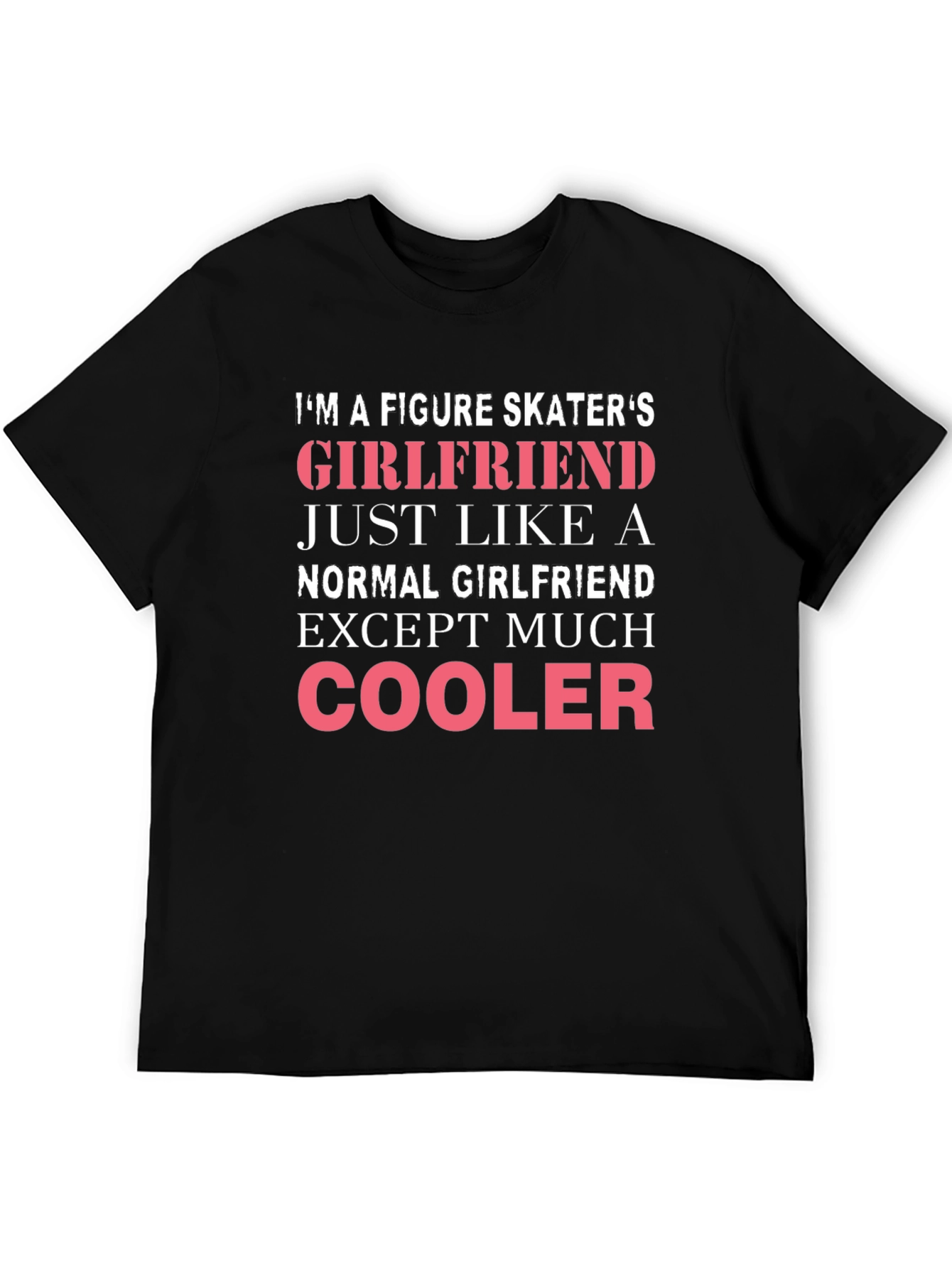 Figure Skaters Girlfriend Funny T-Shirt