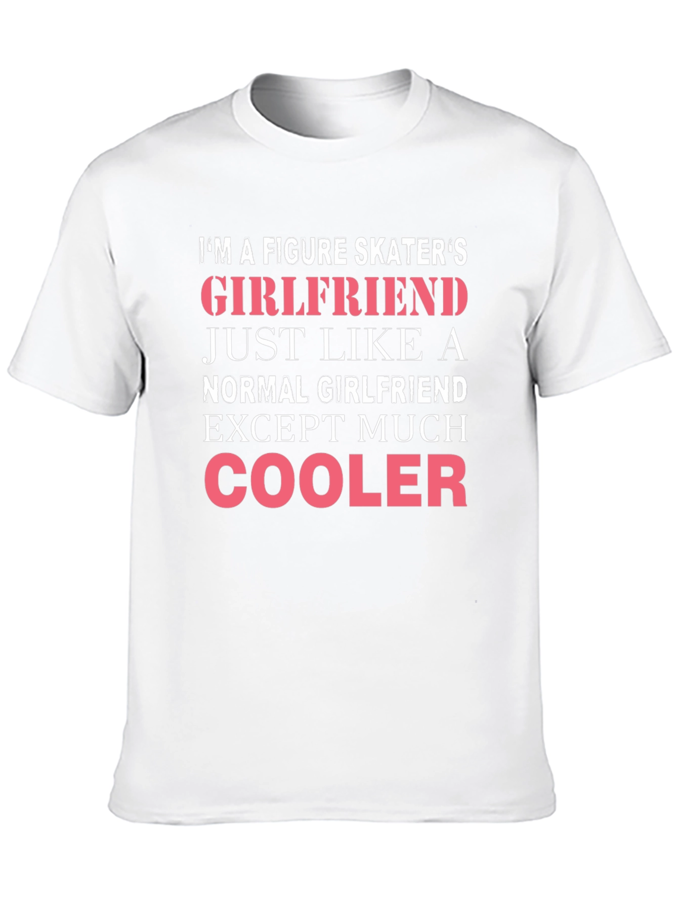 Figure Skaters Girlfriend Funny T-Shirt