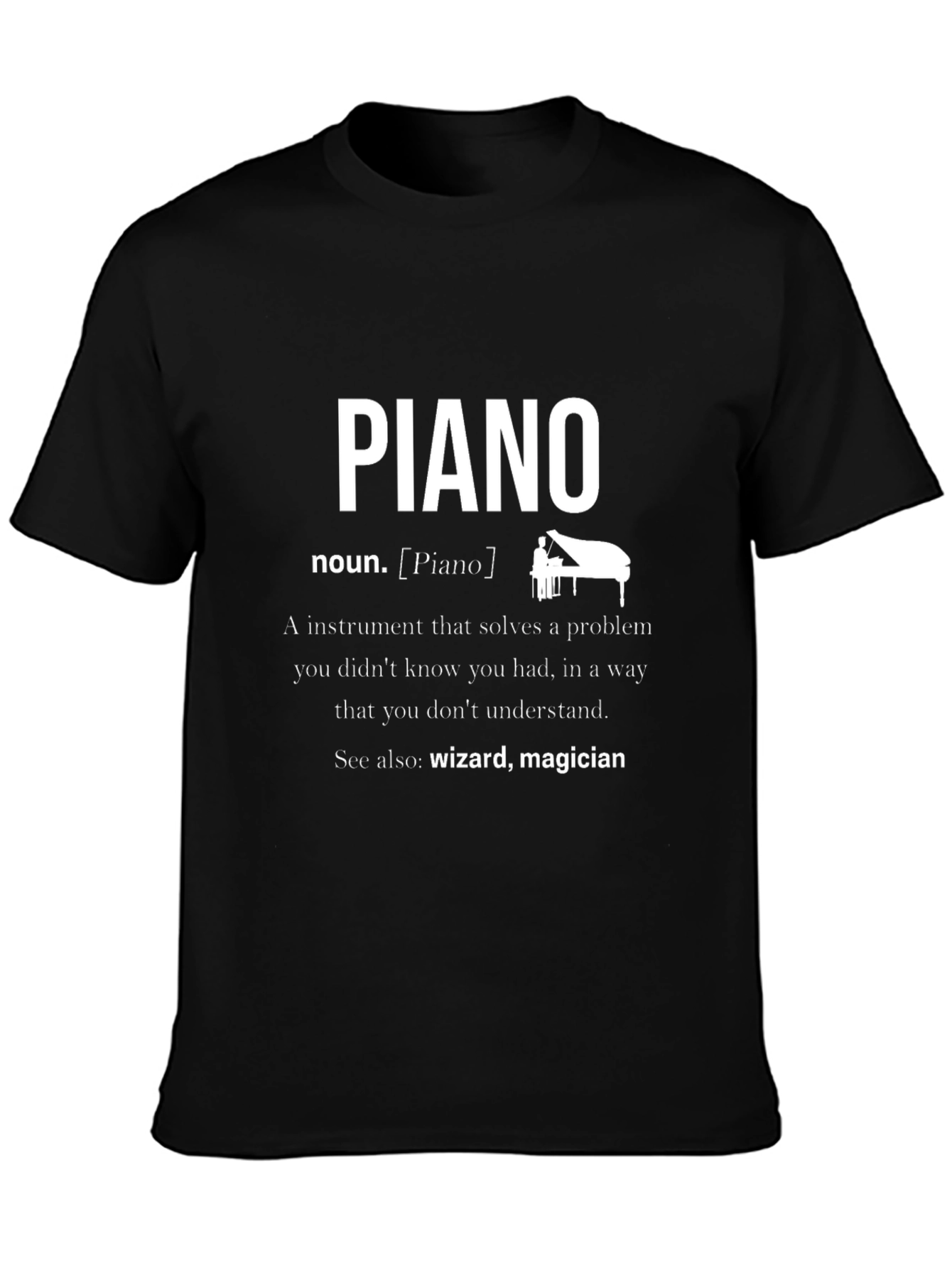 Piano Definition T-Shirt - Musician Gift