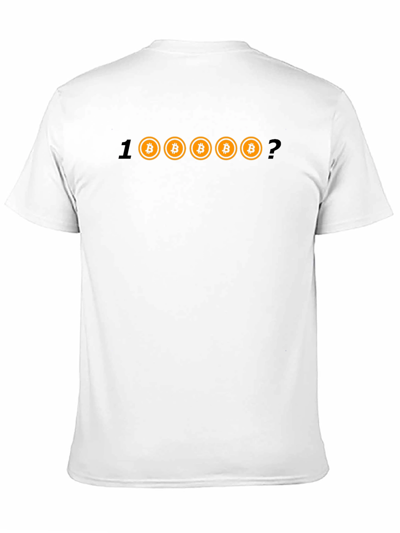 Bitcoin Crypto T-Shirt - 100000 BTC Question Tee