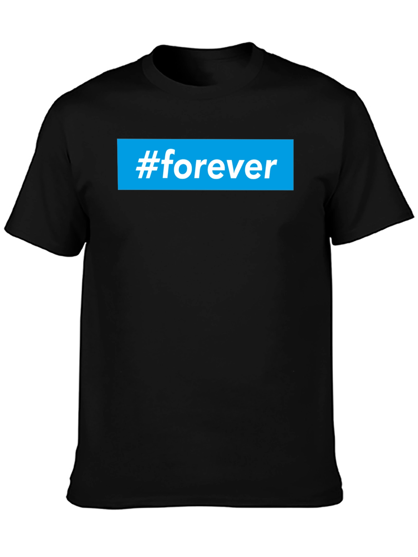 #forever Graphic Tee - Unisex Casual Cotton T-Shirt