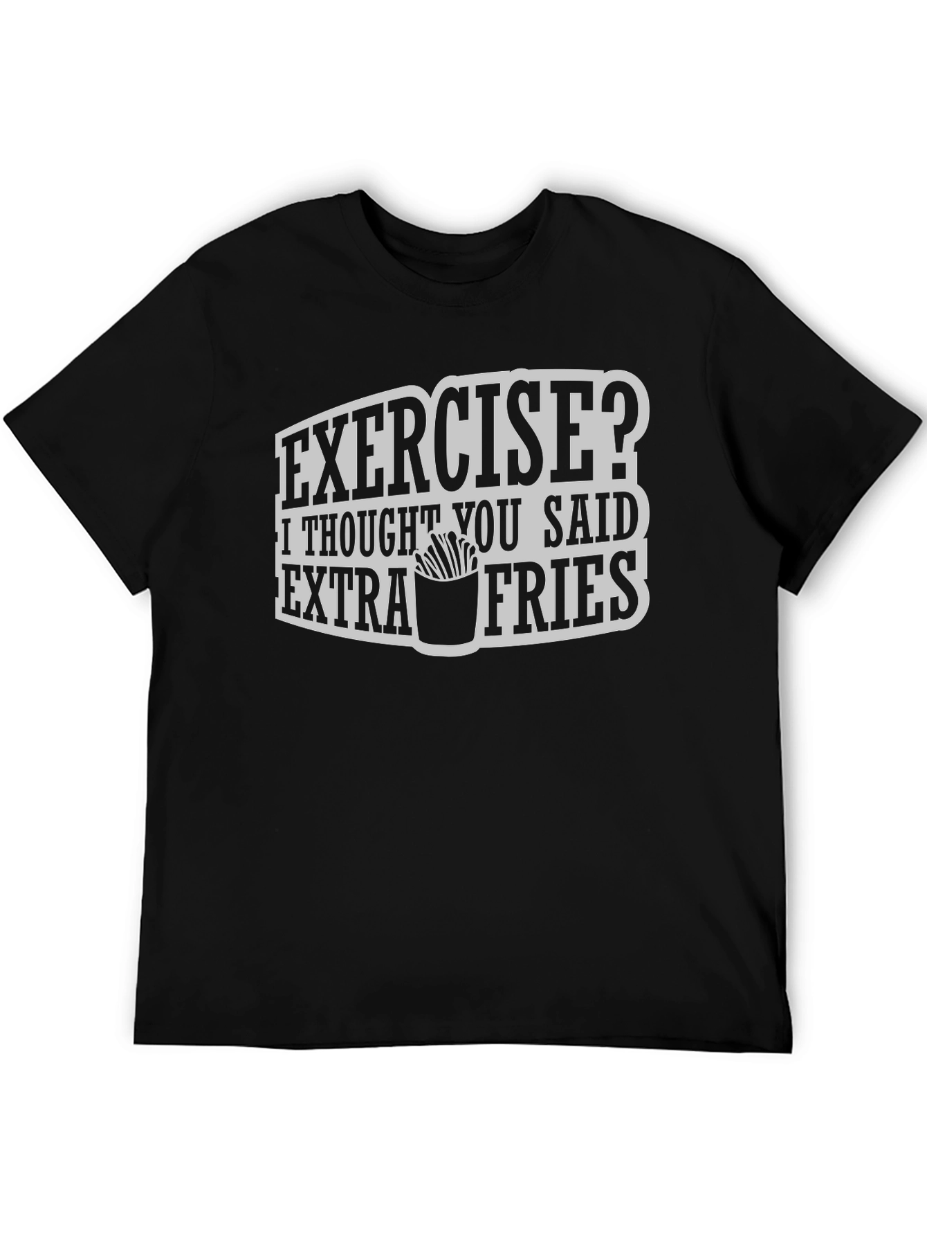 Funny Exercise Extra Fries Graphic Tee