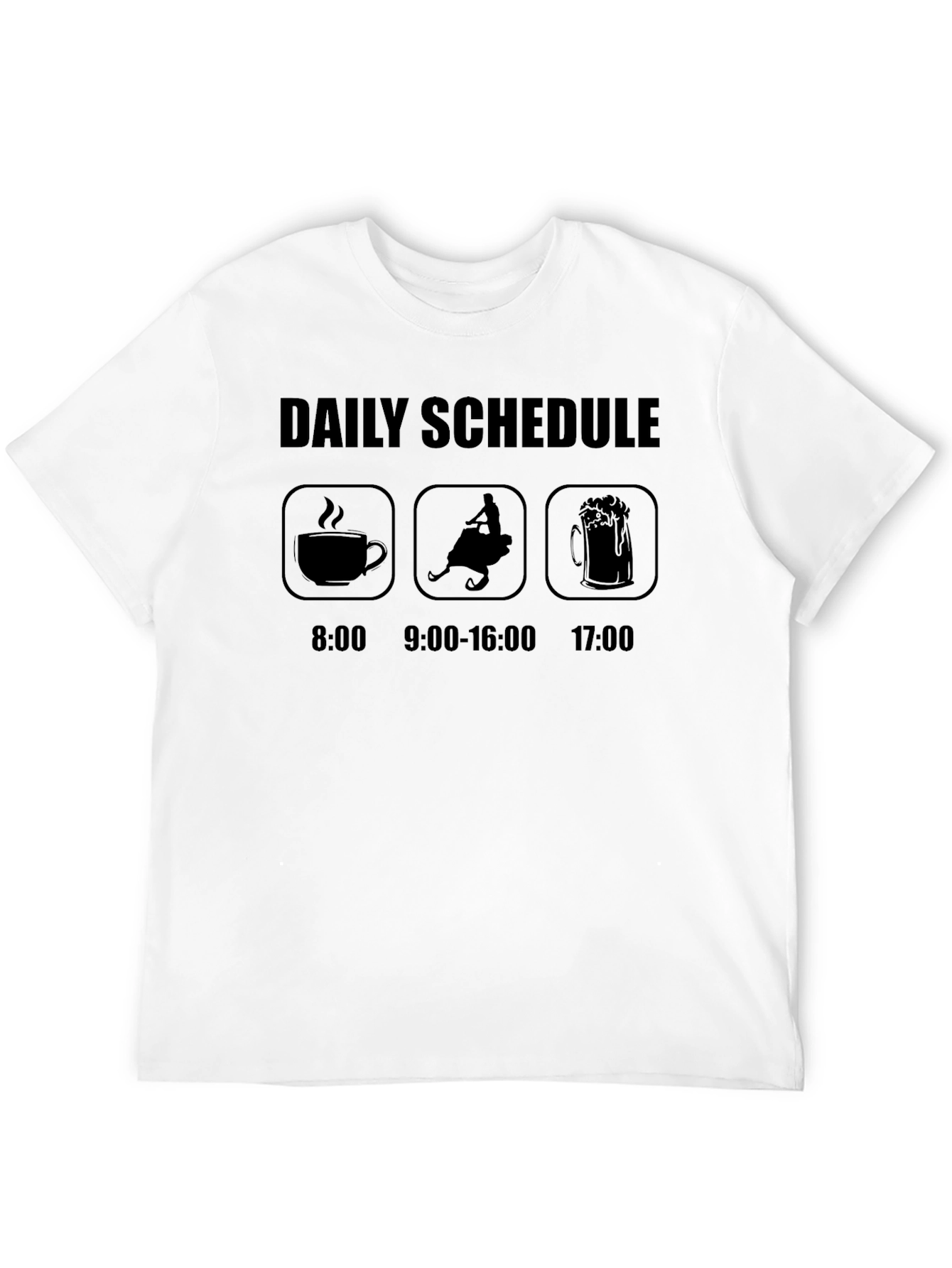 Daily Schedule T-Shirt: Coffee Snowmobile Beer