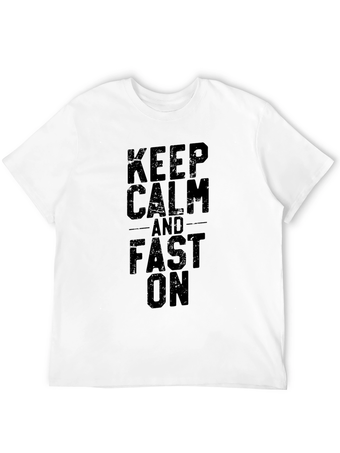 Keep Calm and Fast On Black Graphic Tee Shirt