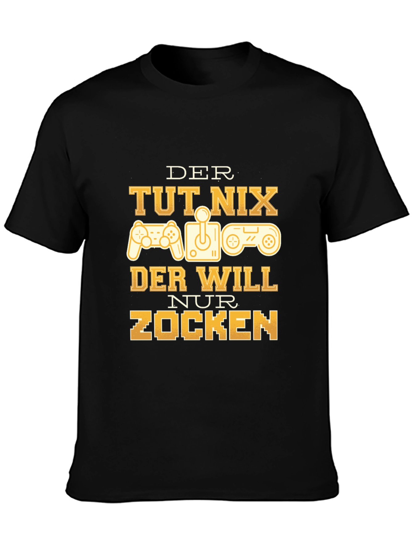 Gamer T-Shirt - Der Will Nur Zocken Graphic Tee