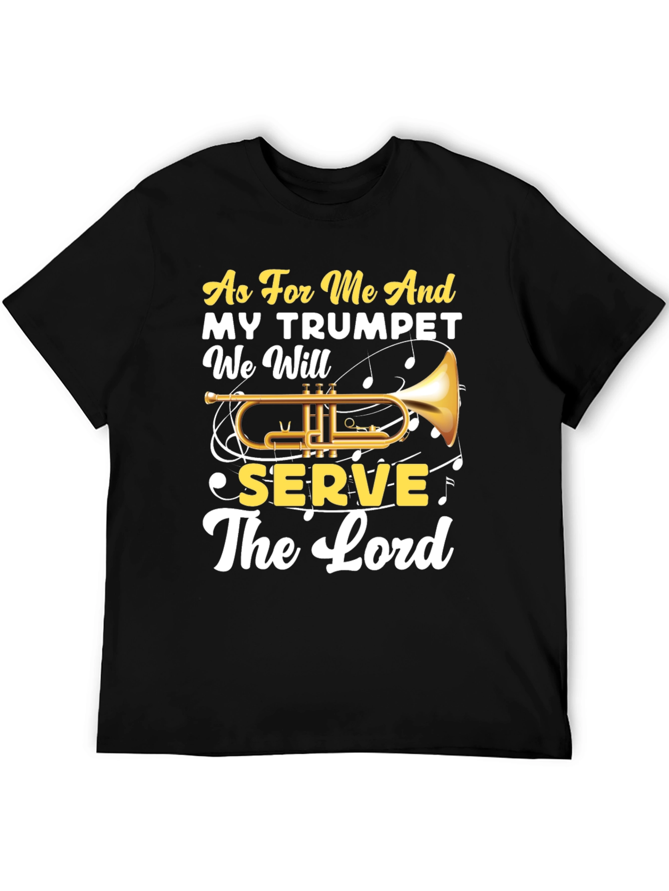 Trumpet & Faith T-Shirt - Serve The Lord