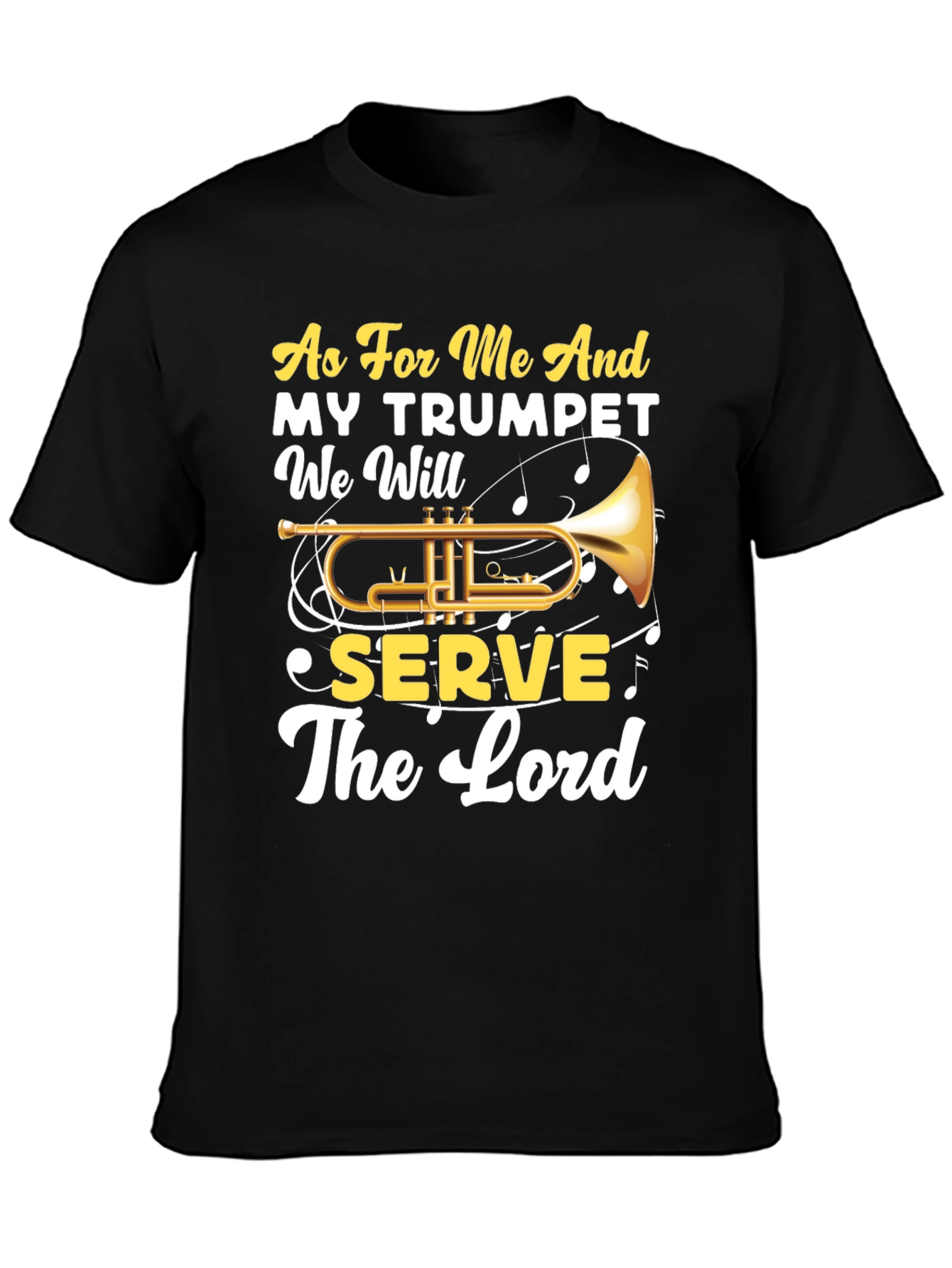 Trumpet & Faith T-Shirt - Serve The Lord