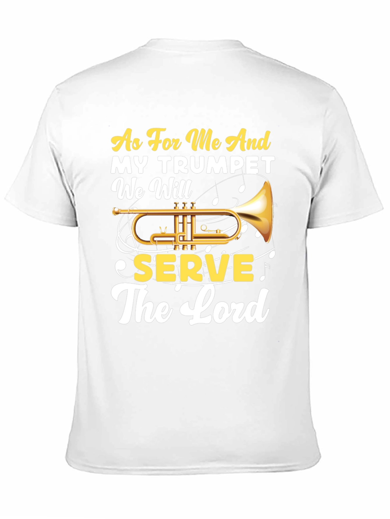 Trumpet & Faith T-Shirt - Serve The Lord