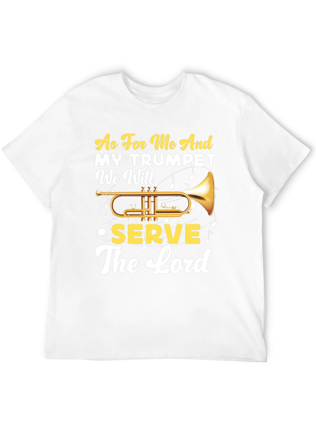 Trumpet & Faith T-Shirt - Serve The Lord