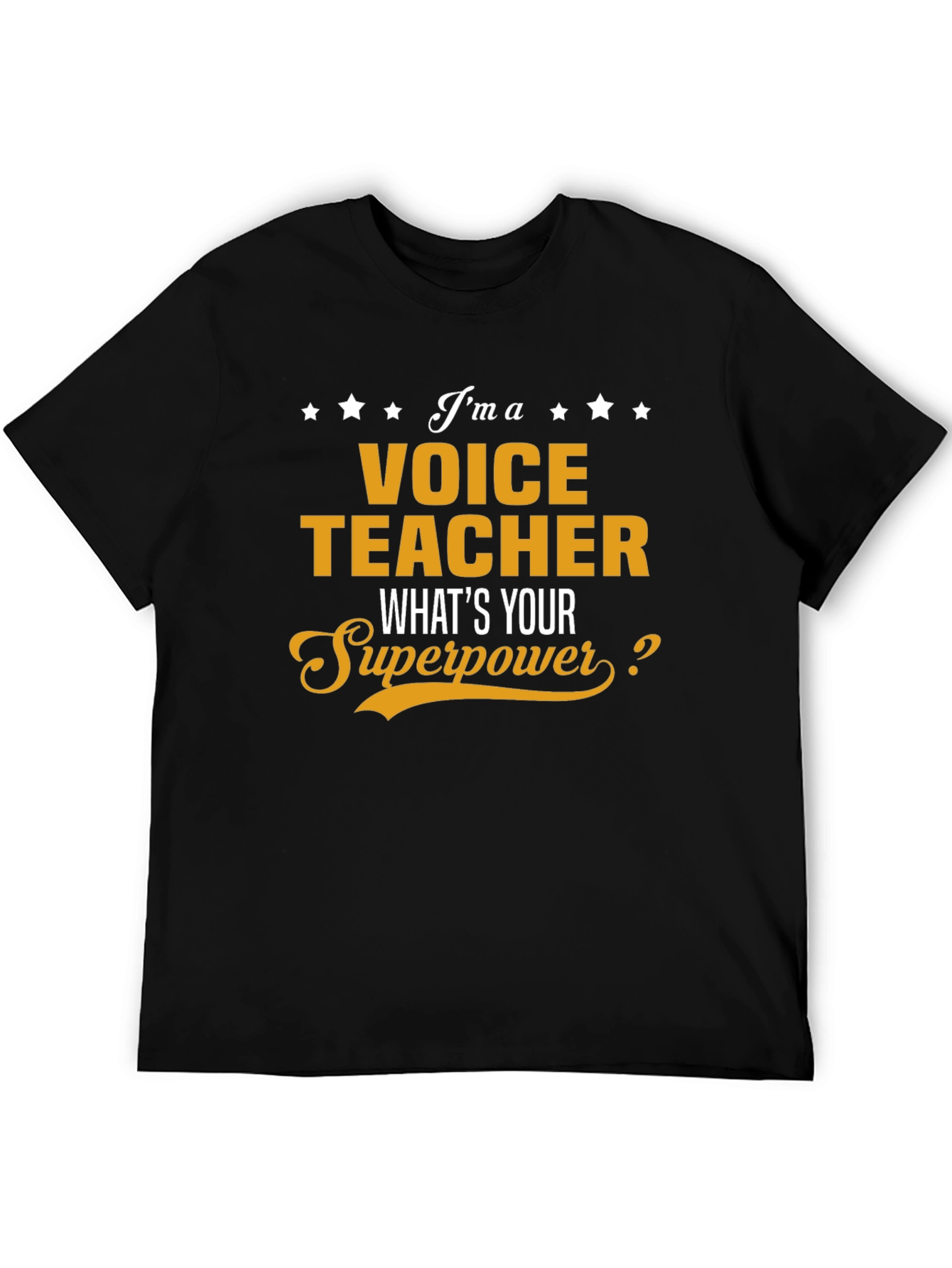 Voice Teacher Superpower T-Shirt - Funny Occupation Tee