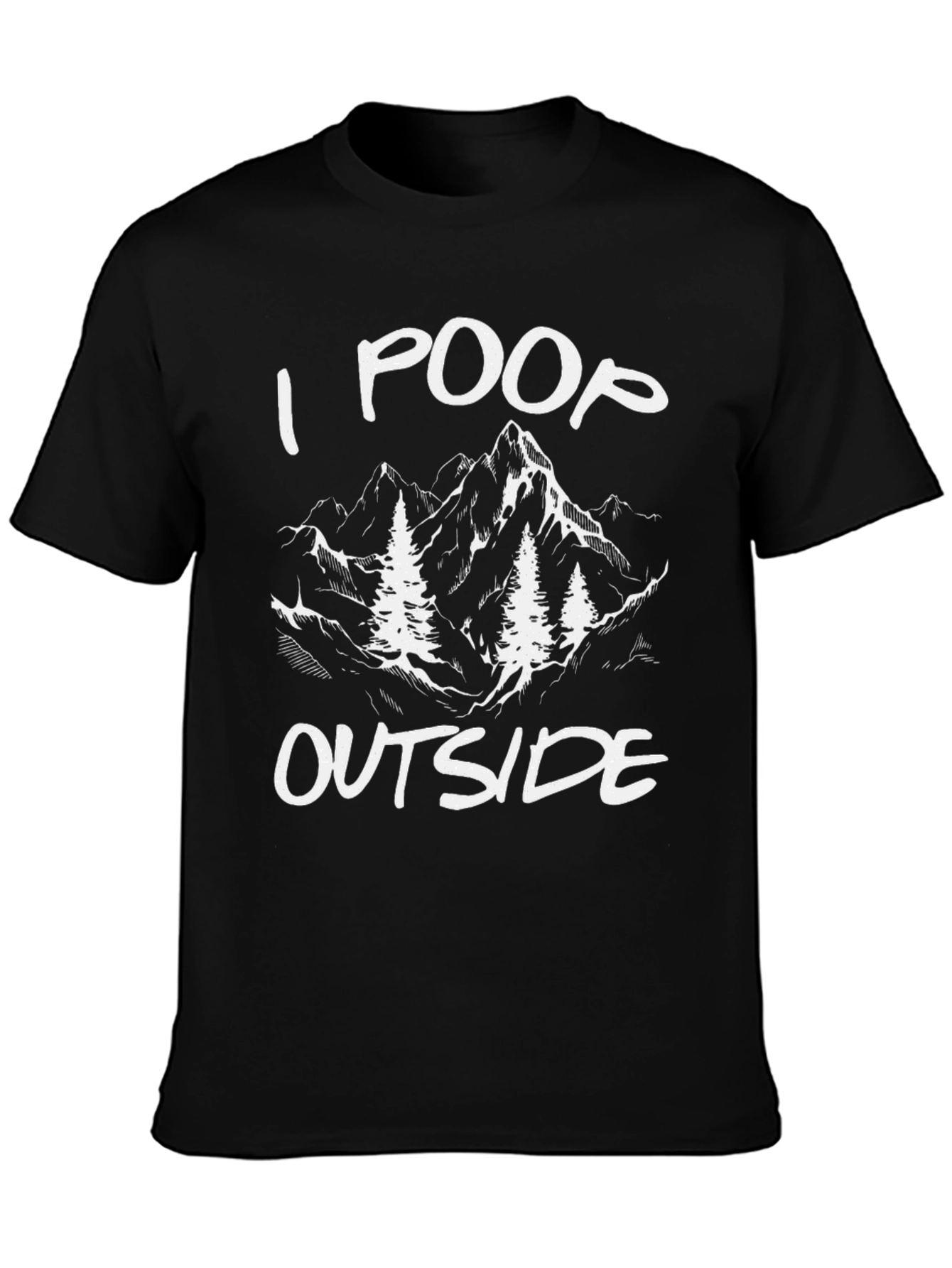 I Poop Outside Funny Hiking T-Shirt