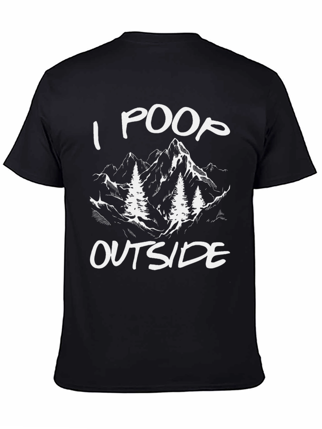 I Poop Outside Funny Hiking T-Shirt