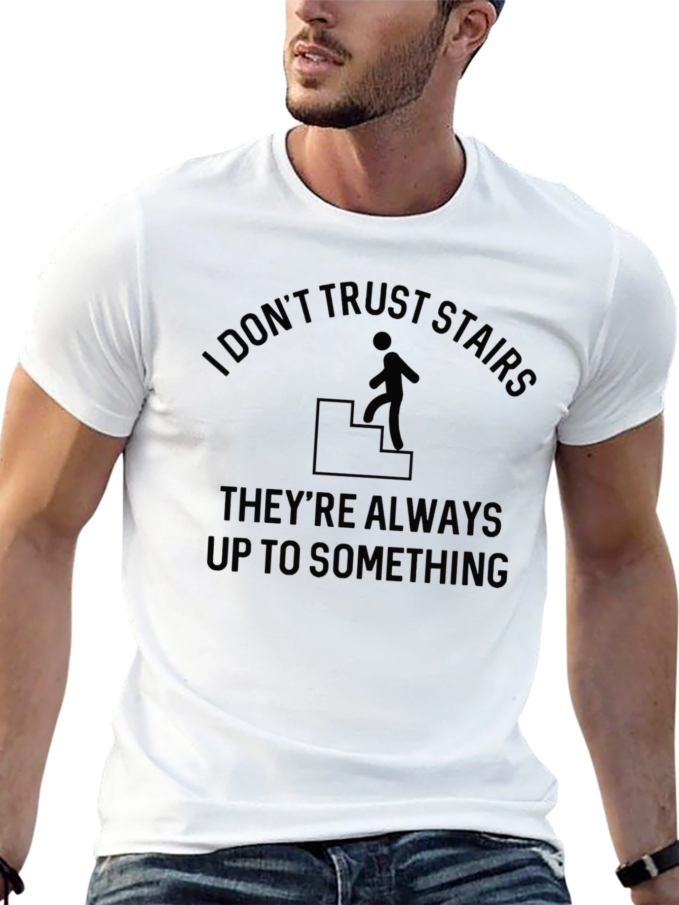 Funny I Dont Trust Stairs Graphic T-Shirt
