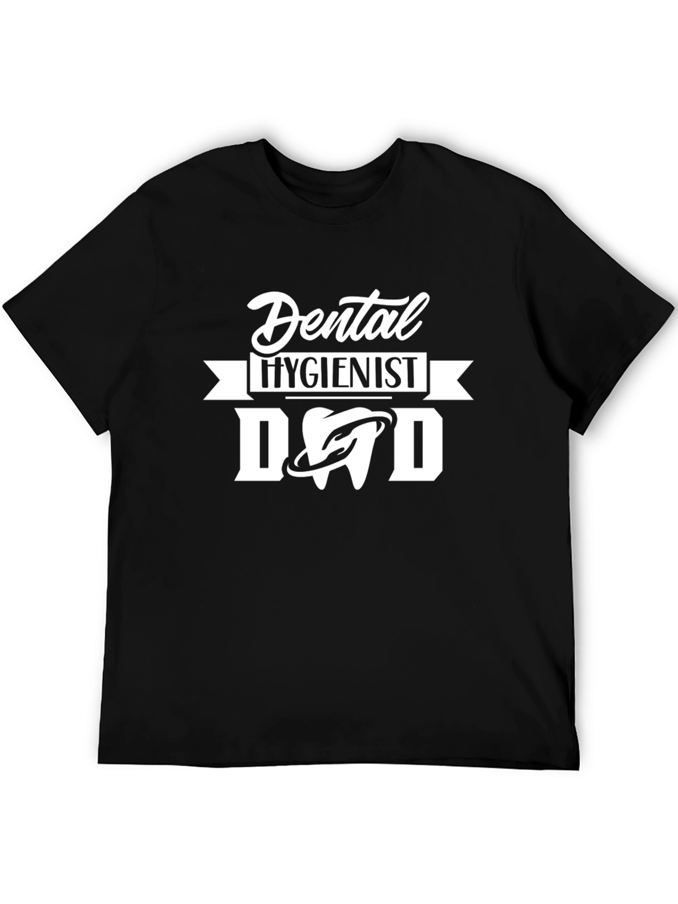 Dental Hygienist Dad T-Shirt - Funny Dentist Gift