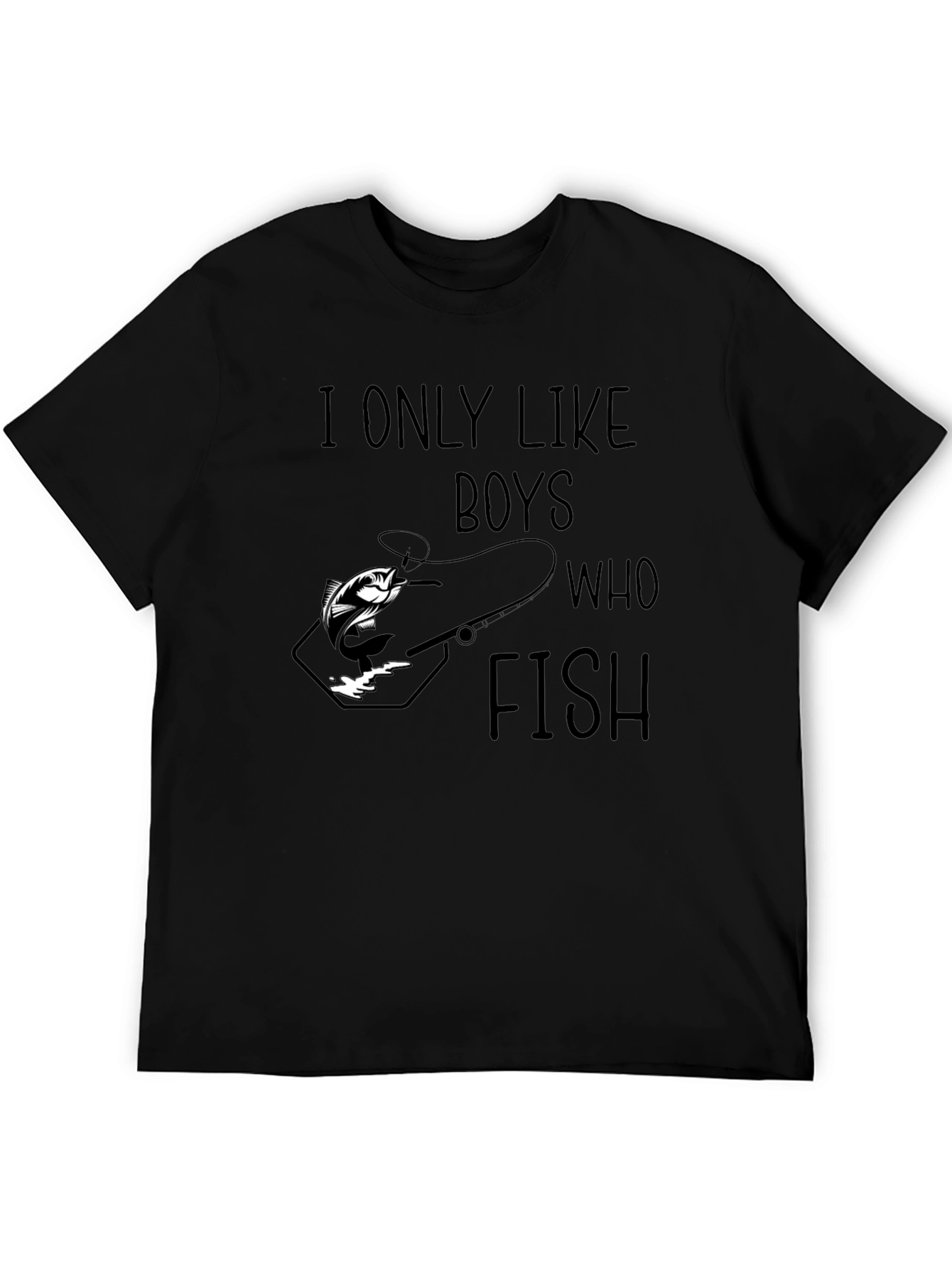 I Only Like Boys Who Fish Graphic Tee