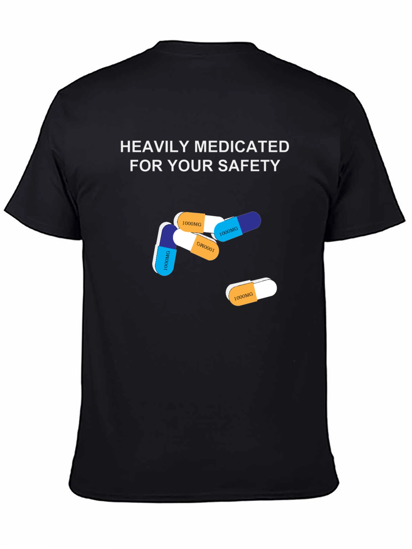 Heavily Medicated Safety T-Shirt