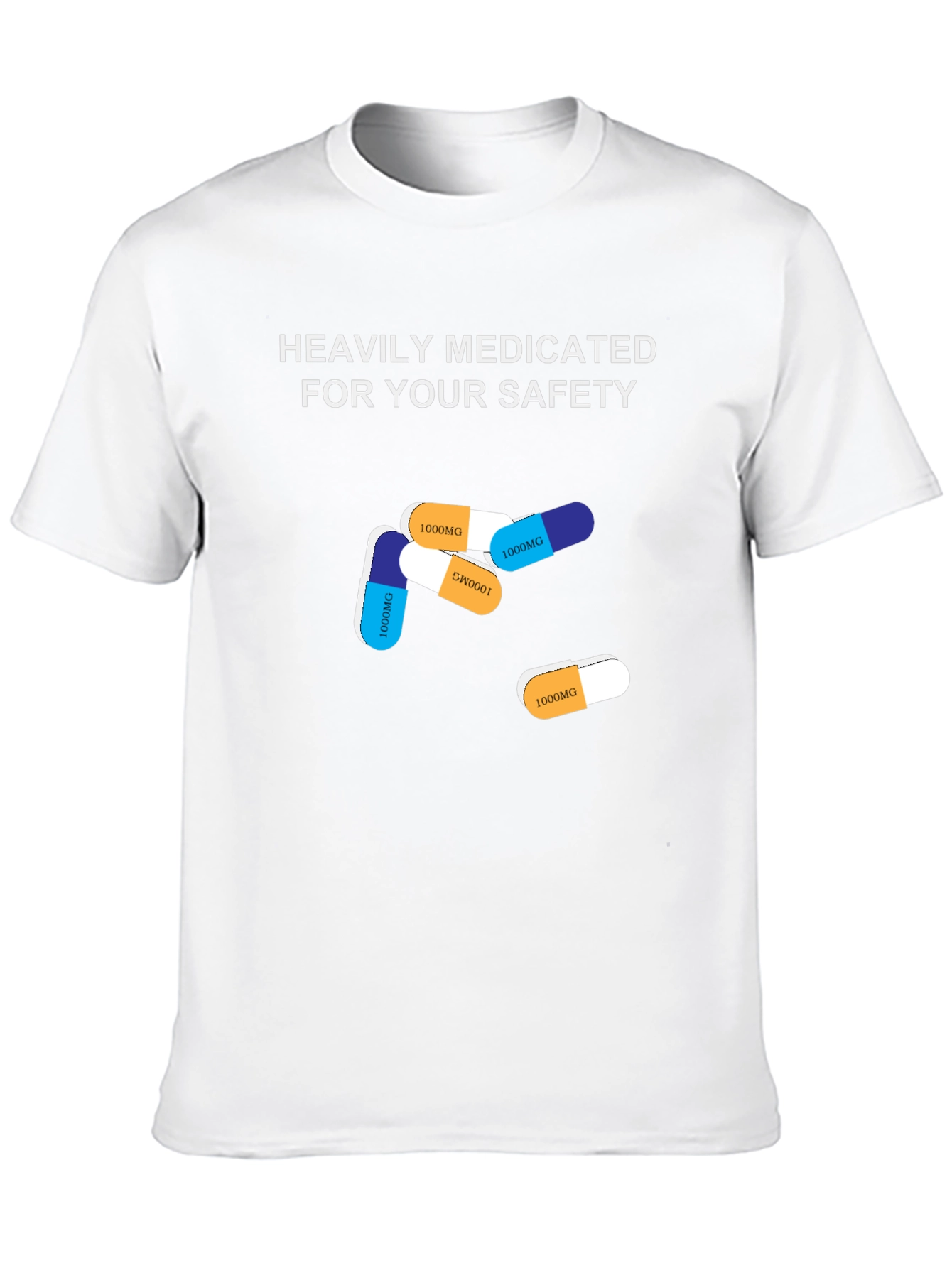 Heavily Medicated Safety T-Shirt