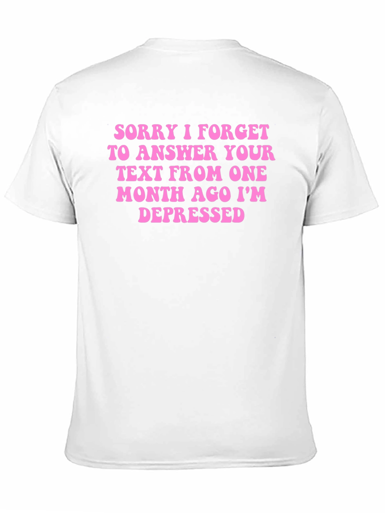 Sorry Im Depressed T-Shirt