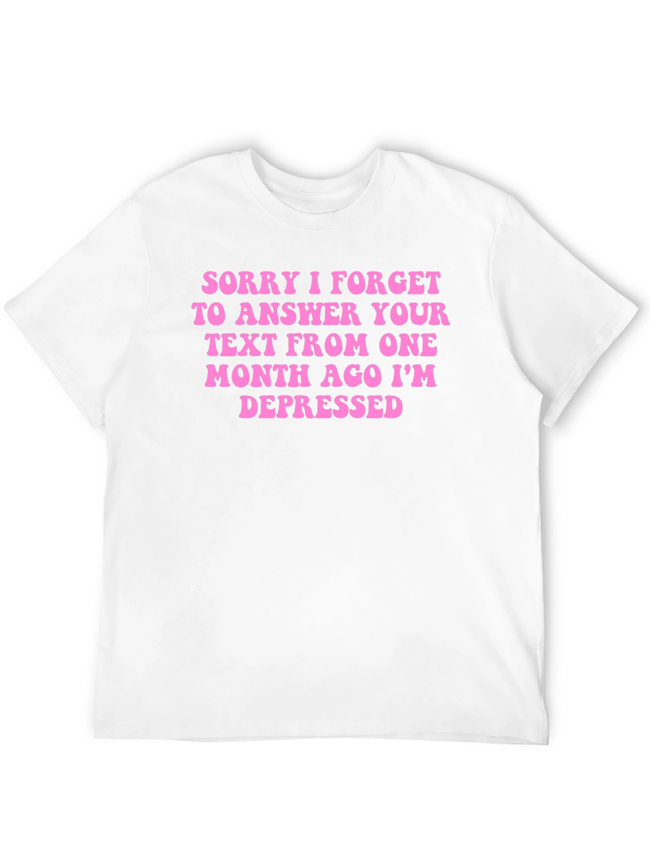 Sorry Im Depressed T-Shirt