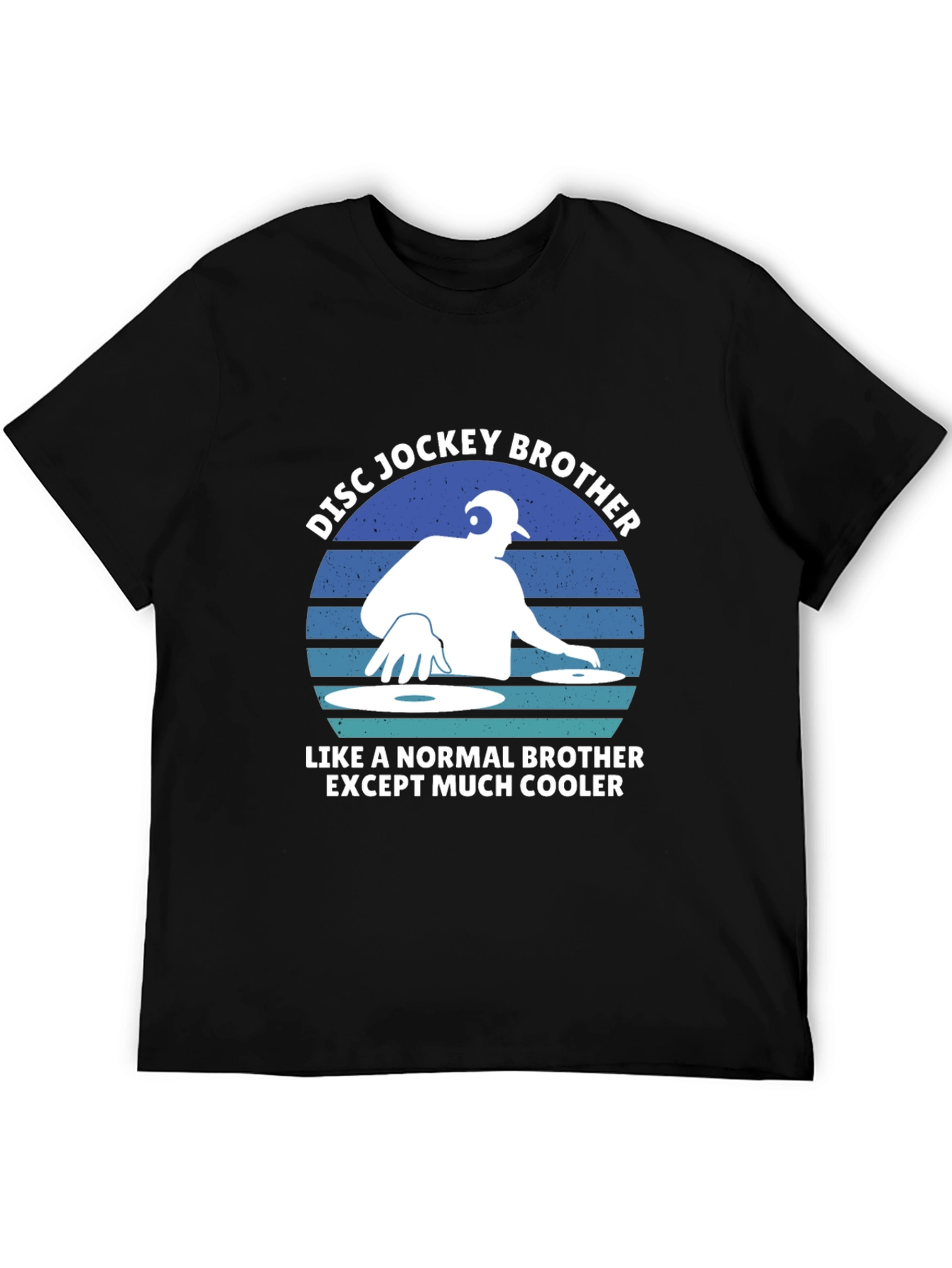 Disc Jockey Brother T-Shirt - DJ Cool Brother Tee