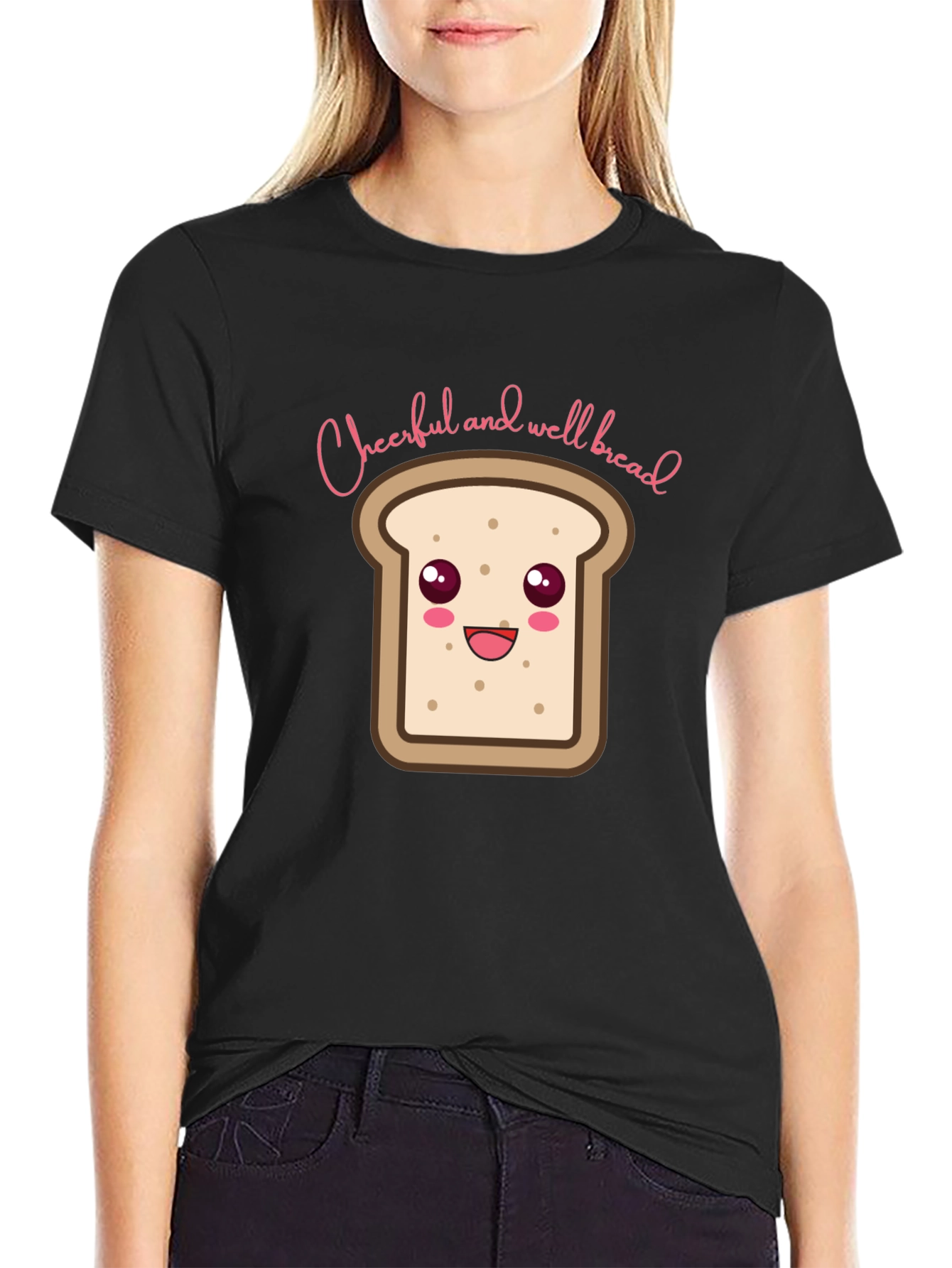Cheerful and Well Bread T-Shirt - Black