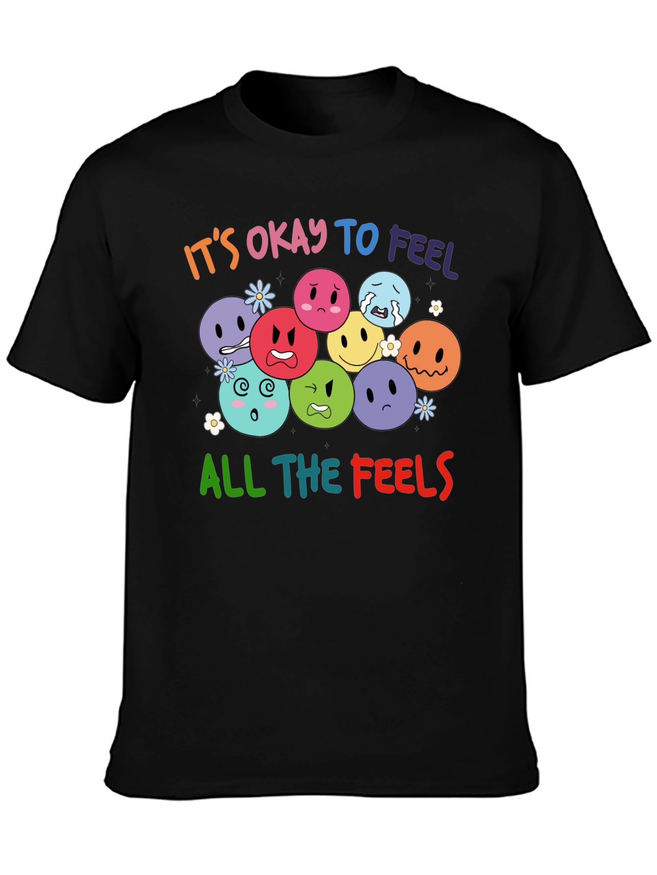 Its Okay to Feel Tee - Express Yourself!