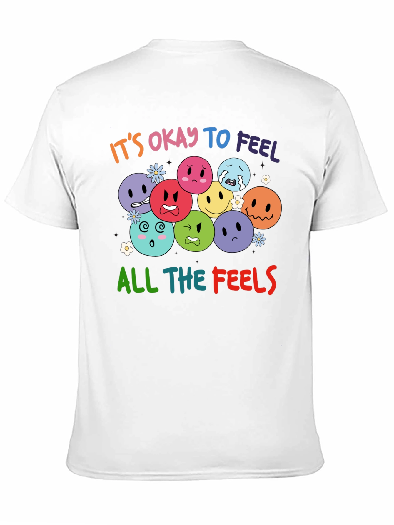 Its Okay to Feel Tee - Express Yourself!