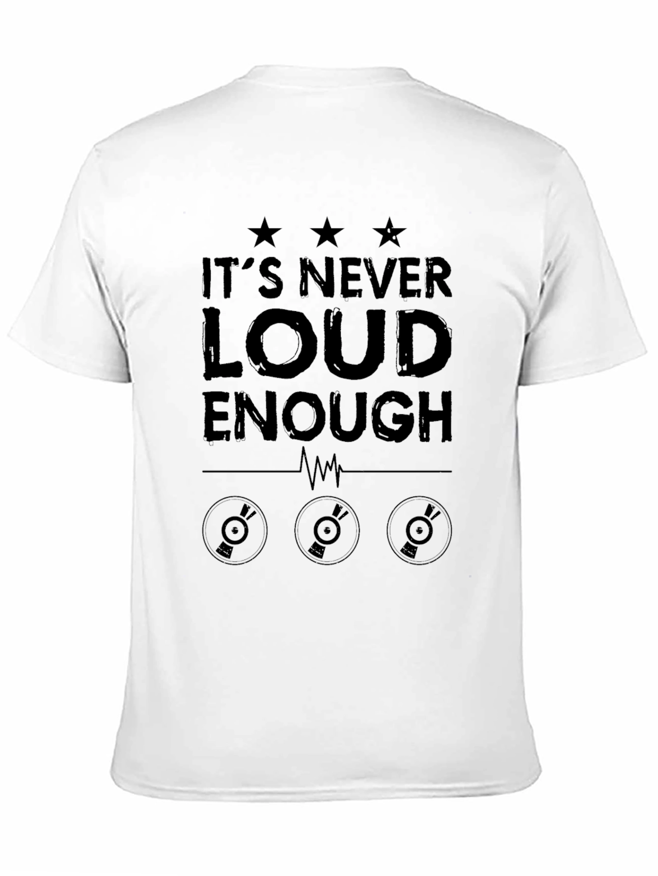 Its Never Loud Enough Black Graphic Tee