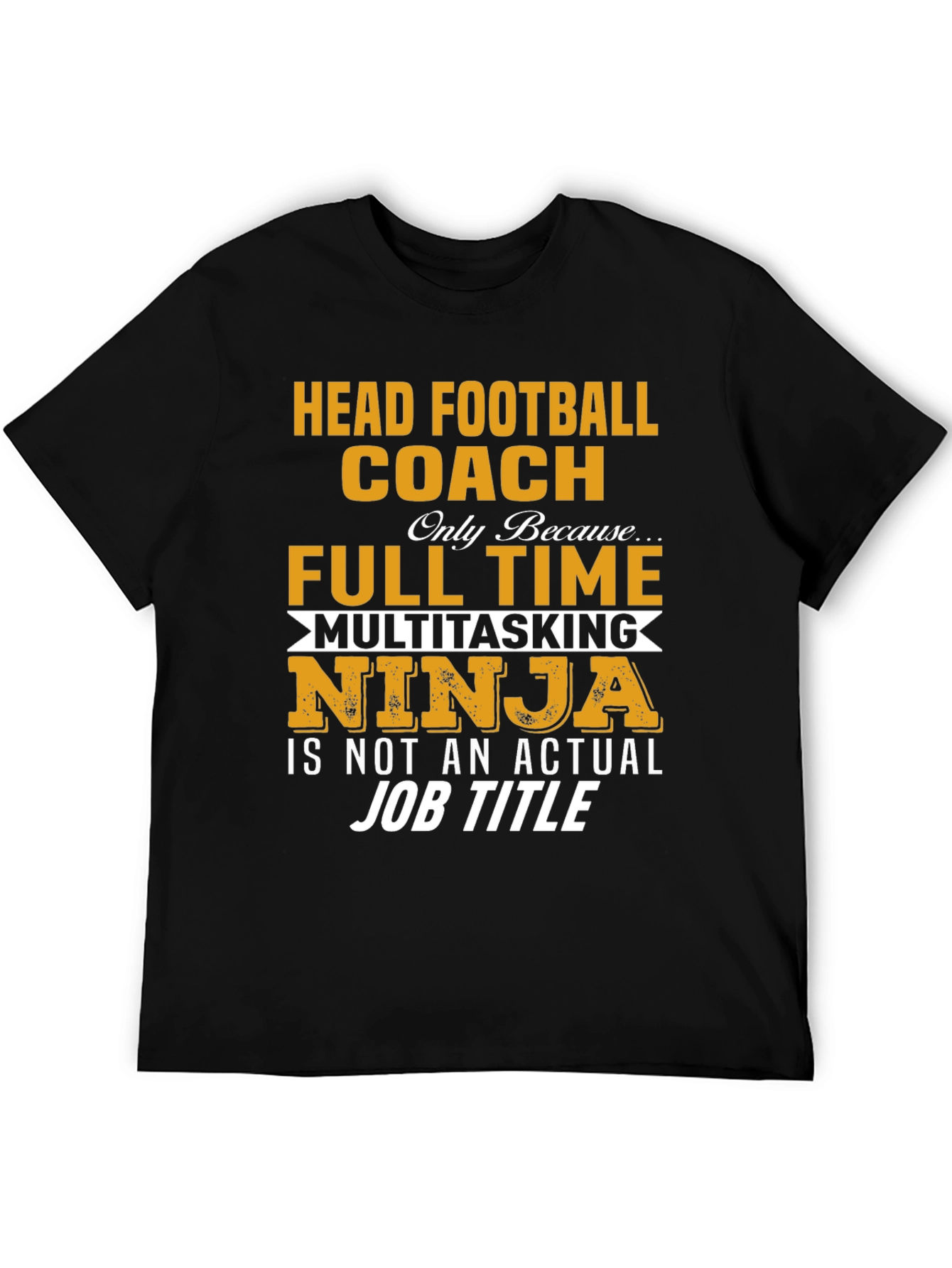 Head Football Coach Multitasking Ninja T-Shirt