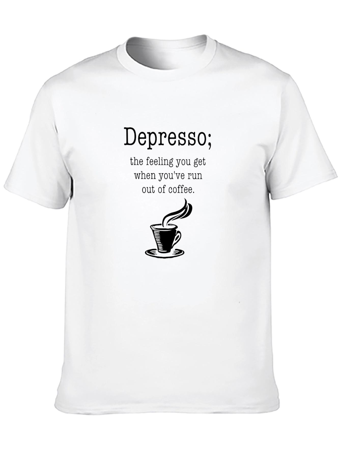 Depresso Coffee T-Shirt - Funny Caffeine Humor Tee