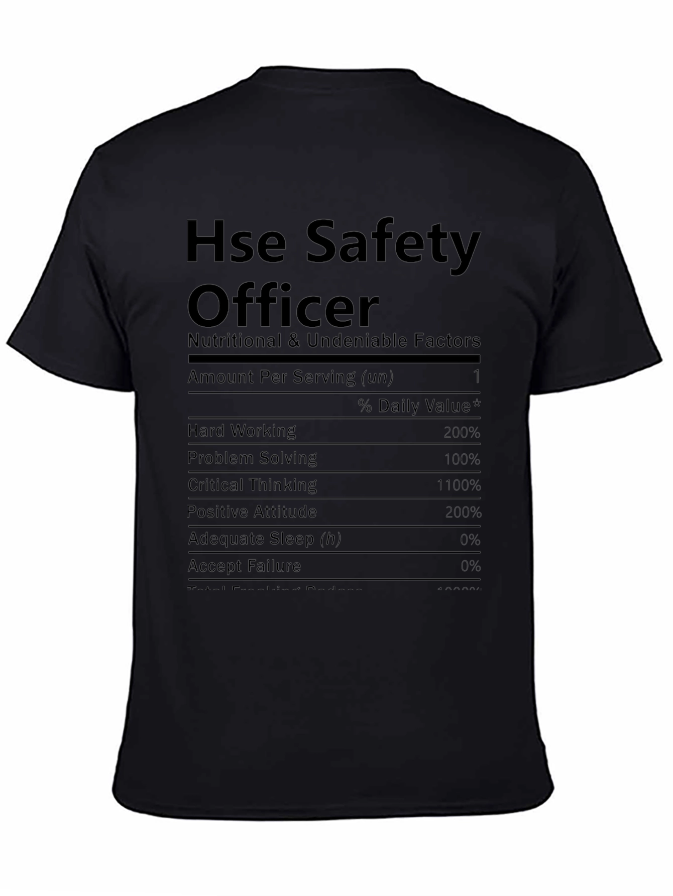 HSE Safety Officer T-Shirt - Nutrition Facts Funny Tee