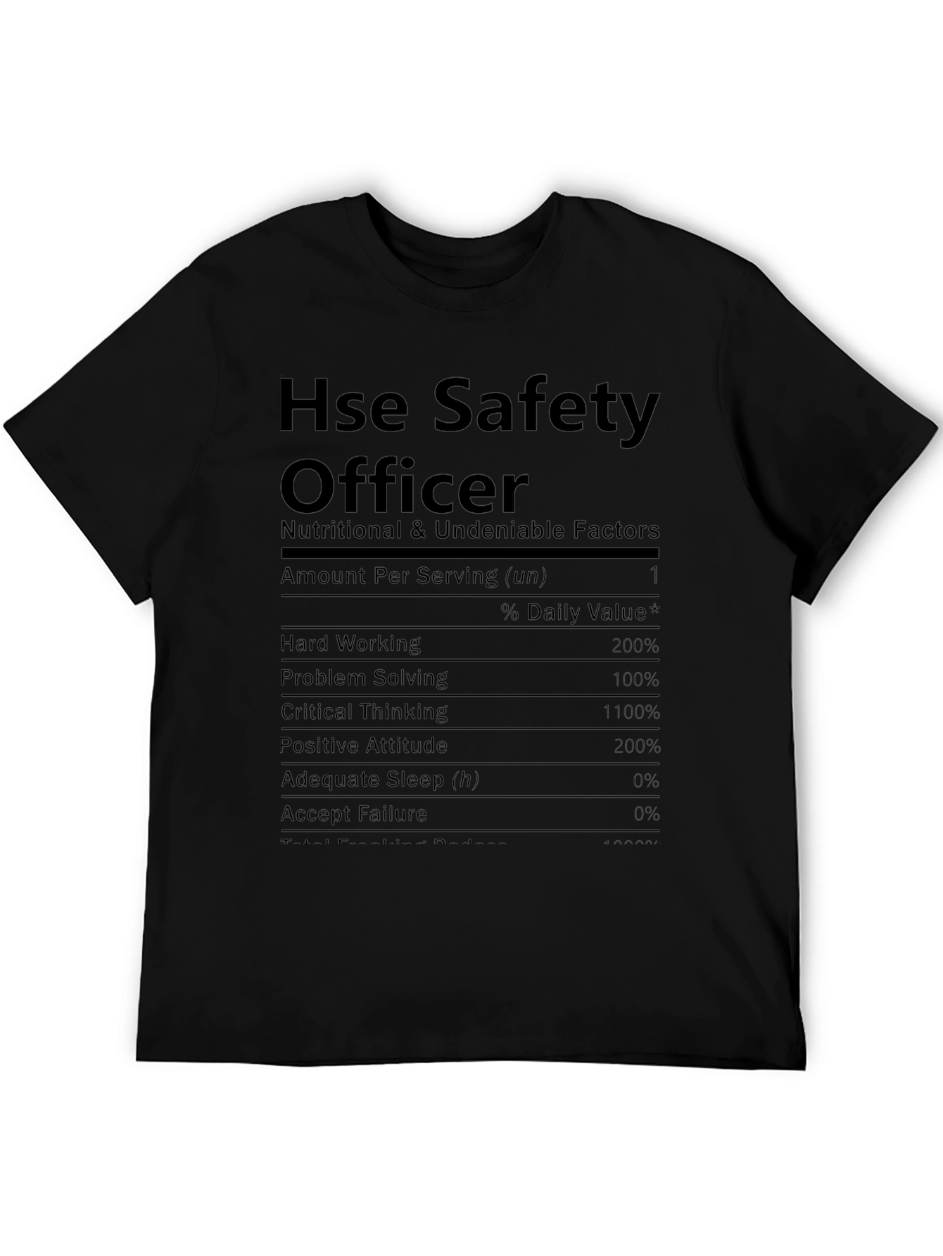 HSE Safety Officer T-Shirt - Nutrition Facts Funny Tee