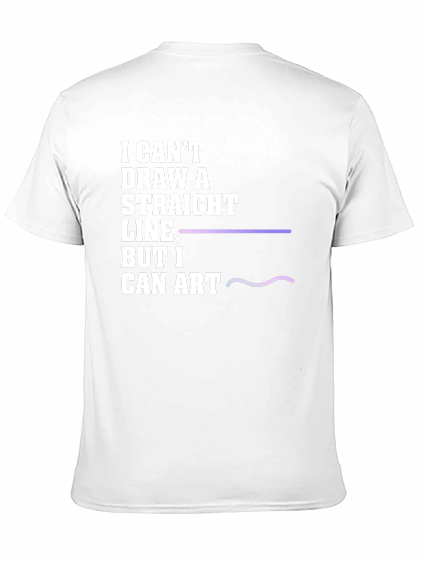 I Cant Draw a Straight Line T-Shirt