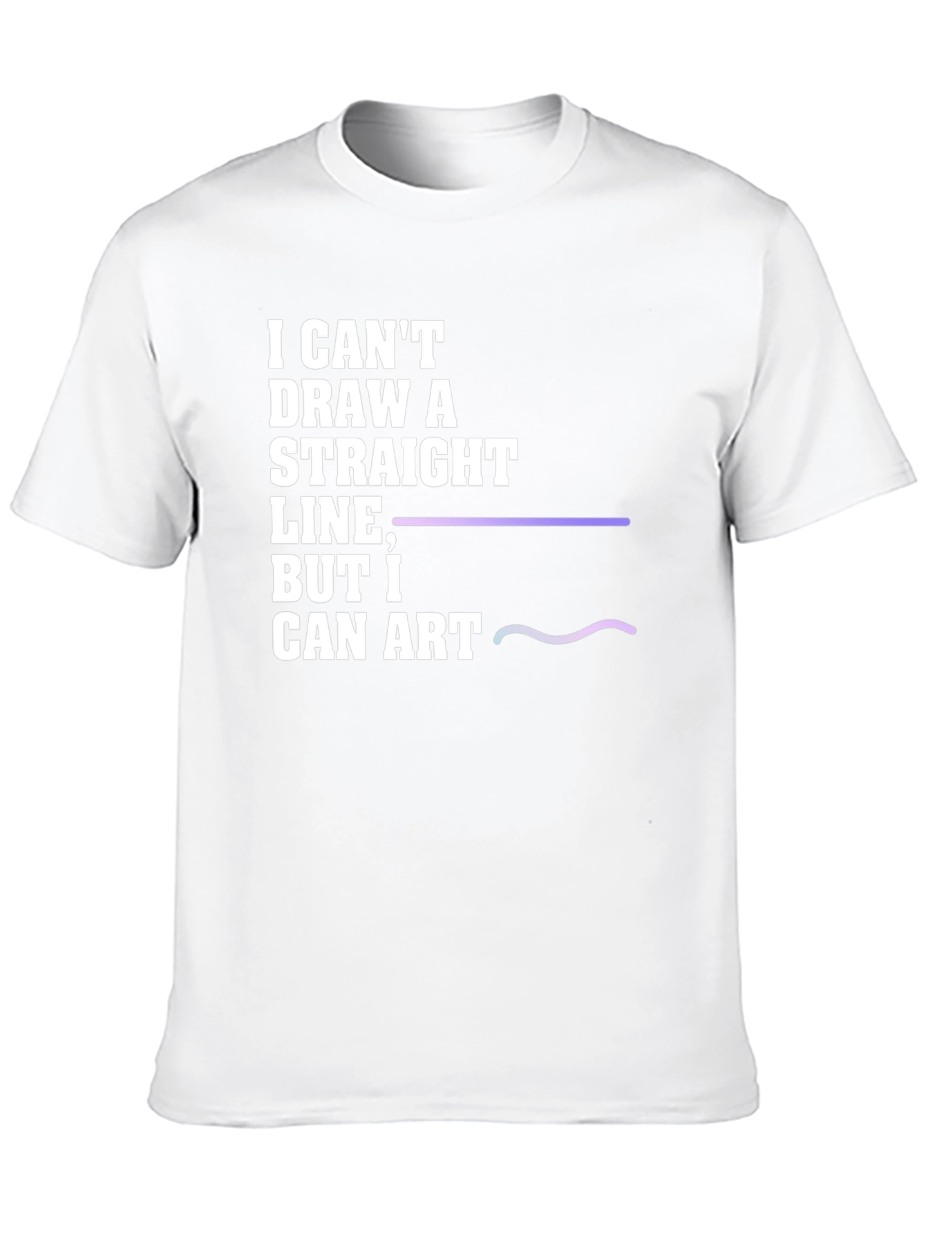 I Cant Draw a Straight Line T-Shirt