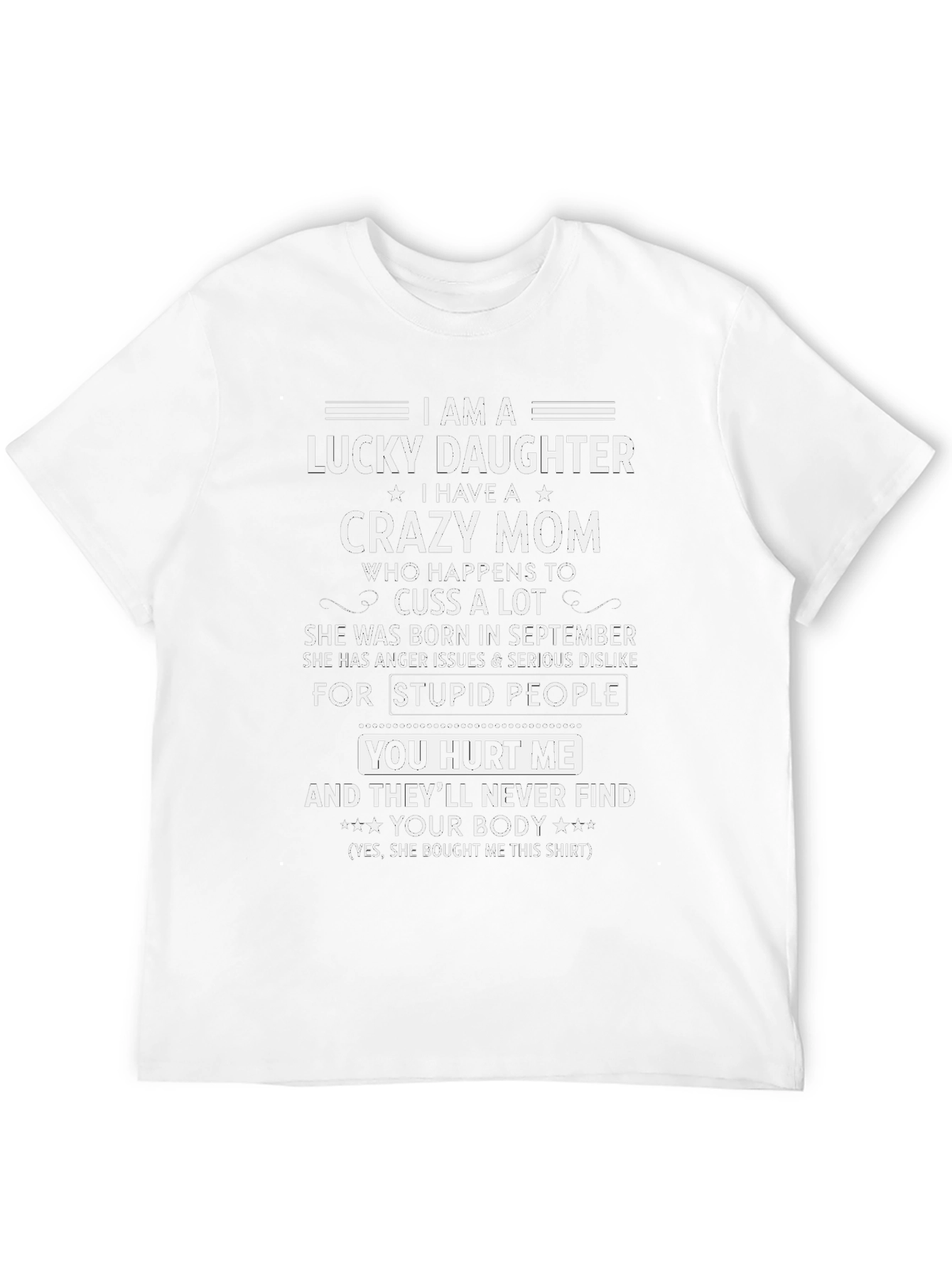 Lucky Daughter Crazy Mom Graphic T-Shirt