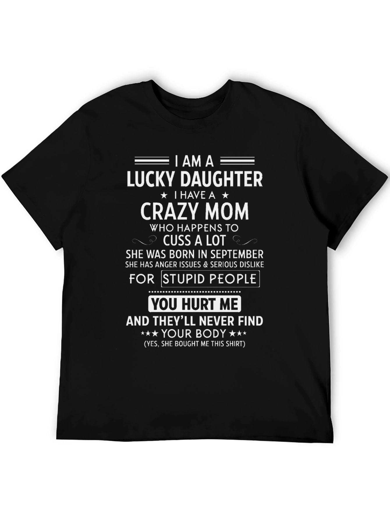 Lucky Daughter Crazy Mom Graphic T-Shirt